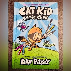 Cat Kid Comic Club Hardcover Book by Dav Pilkey. Graphic Novel
